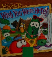 Veggietales Wish You Were Here Sander Sonia Mcgee Warner