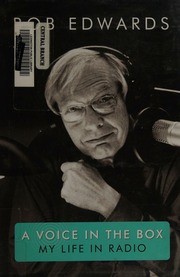 A Voice In The Box My Life In Radio Edwards Bob 1947