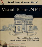 Visual Basic Net Your Visual Blueprint For Building Versatile Programs On The Net Framework Bowman