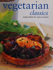 Vegetarian Classics Simple Dishes For Every Occasion Linda Fraser