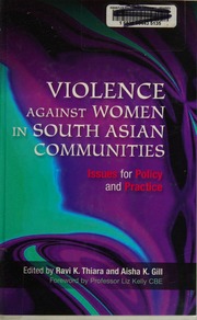 Violence Against Women In South Asian Communities Issues For Policy And Practice Thiara