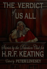The Verdict Of Us All Stories By The Detection Club For Hrf Keating Keating