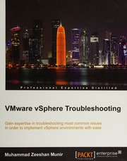 Vmware Vsphere Troubleshooting Gain Experience In Troubleshooting Most Common Issues In Order To Implement Vsphere Environments With Ease 1st Edition Muhammad Zeeshan Munir