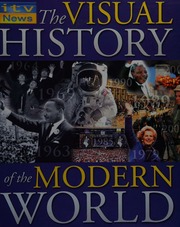 The Visual History Of The Modern World Burrows Terry Grant R G Laing