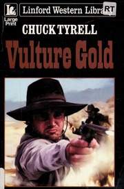 Vulture Gold Large Print Ed Edition Tyrell Chuck