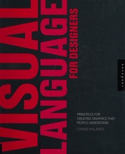 Visual Language For Designers Principles For Creating Graphics That People Understand Malamed