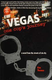 Vegas One Cops Journey A Novel From The Streets Of Sin City Thomas