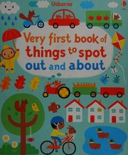 Very First Book Of Things To Spot Out And About Watt Fiona Author