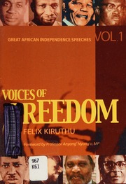Voices Of Freedom Great African Independence Speeches Kiruthu