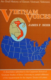 Vietnam Voices An Oral History Of Eleven Vietnam Veterans Behr