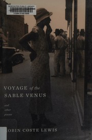 Voyage Of The Sable Venus And Other Poems Lewis Robin Coste