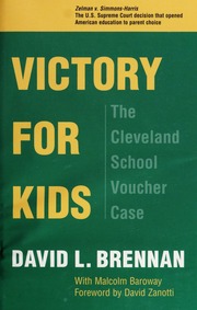 Victory For Kids The Cleveland School Voucher Case Brennan