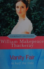 Vanity Fair A Novel Without A Hero Compact Edition Thackeray