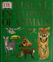 Visual Encyclopedia Of Animals 2 Edition Dk Publishing Inc