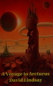 A Voyage To Arcturus Lindsay David 18761945 Author