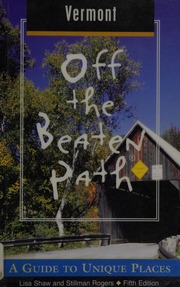 Vermont Off The Beaten Path Fifth Edition Edition Rogak Lisa