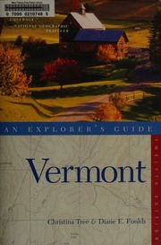 Vermont An Explorers Guide Tree Christina Foulds Diane E