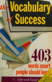 The Vocabulary Of Success 403 Words Smart People Should Know Good