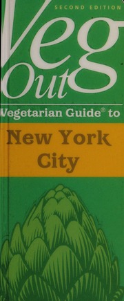 Vegout Vegetarian Guide To New York City None 2 Edition Schwartz