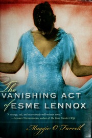 The Vanishing Act Of Esme Lennox Ofarrell Maggie 1972
