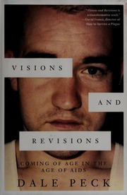 Visions And Revisions Coming Of Age In The Age Of Aids Peck