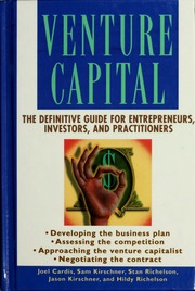 Venture Capital The Definitive Guide For Entrepreneurs Investors And Practitioners 1 Edition Cardis