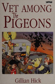 Vet Among The Pigeons Hick Gillian Turner Martyn