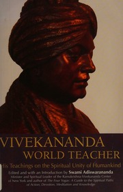 Vivekananda World Teacher His Teachings On The Spiritual Unity Of Humankind Vivekananda