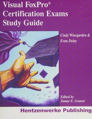 Visual Foxpro Certification Exams Study Guide Study Gd Edition Winegarden