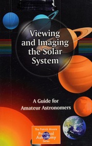 Viewing And Imaging The Solar System A Complete Guide For Amateur Astronomers Clark