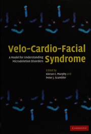 Velocardiofacial Syndrome A Model For Understanding Microdeletion Disorders Murphy