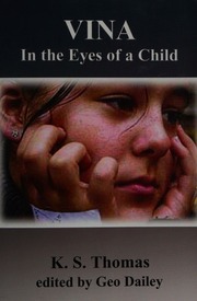 Vina In The Eyes Of A Child Thomas K S Daily Geo