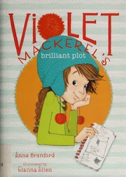 Violet Mackerels Brilliant Plot None 1st Ed Branford Anna