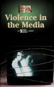 Violence In The Media Boduch Jodie Lynn