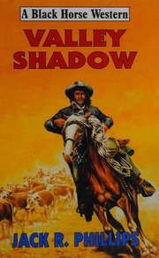 Valley Shadow Phillips Jack R