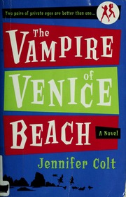 The Vampire Of Venice Beach Jennifer Colt