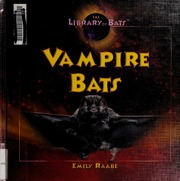 Vampire Bats Raabe Emily