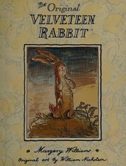 The Velveteen Rabbit Or How Toys Become Real Bianco Margery Williams