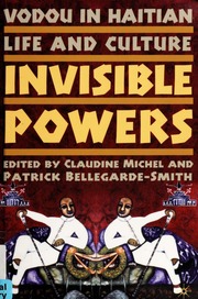 Vodou In Haitian Life And Culture Invisible Powers 1st Ed Michel