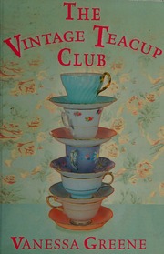 The Vintage Teacup Club Greene Vanessa