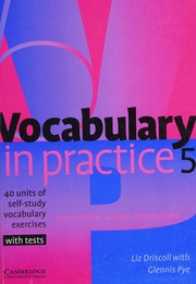 Vocabulary In Practice 5 40 Units Of Selfstudy Vocabulary Exercises With Tests Driscoll
