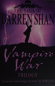 Vampire War Trilogy Shan Darren Shan Darren Hunters Of The Dusk Shan