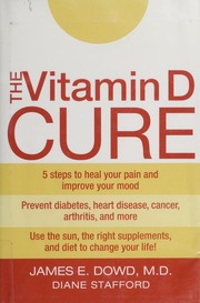 The Vitamin D Cure James Dowd