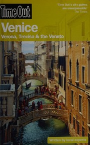 Venice Verona Treviso The Veneto Time Out Magazine Ltd