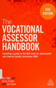 The Vocational Assessor Handbook Including A Guide To The Qcf Units For Assessment And Internal Quality Assurance Iqa Ollin
