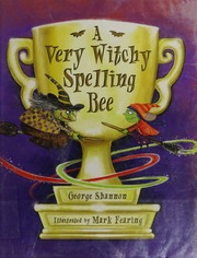 A Very Witchy Spelling Bee Shannon George Fearing Mark Illustrator