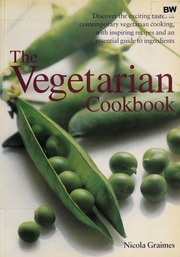 The Vegetarian Cookbook None Graimes Nicola None