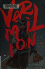 Vermilion The Adventures Of Lou Merriwether Psychopomp Tanzer