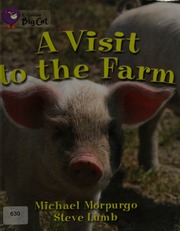 A Visit To The Farm Morpurgo Michael Lumb Steve