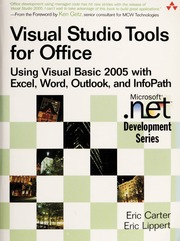 Visual Studio Tools For Office Electronic Resource Using Visual Basic 2005 With Excel Word Outlook And Infopath Carter
